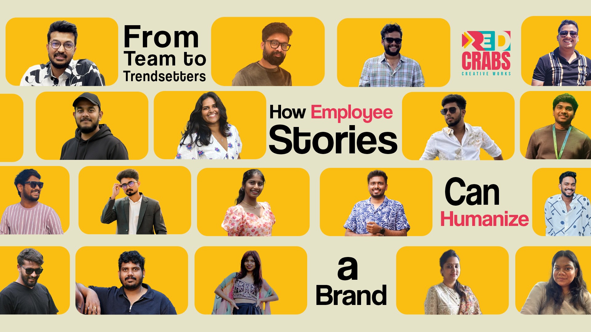 From Team to Trendsetters: How Employee Stories Can Humanize a Brand