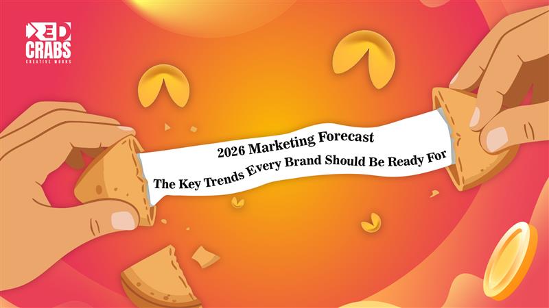 2026 Marketing Forecast: The Key Trends Every Brand Should Be Ready For