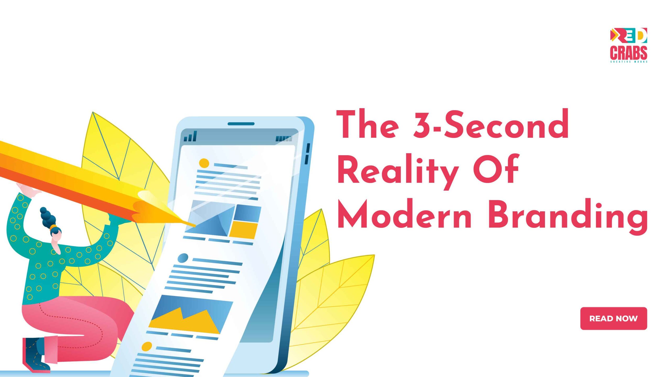 The 3-Second Reality of Modern Branding: Most People Decide What They Think About Your Brand While Scrolling a Feed